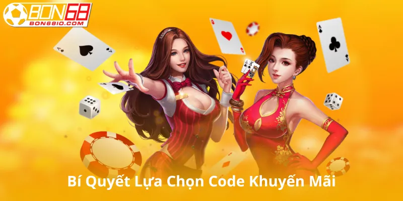 Bí Quyết Lựa Chọn Code Khuyến Mãi Phù Hợp