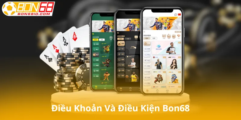 Điều Khoản Và Điều Kiện Bon68