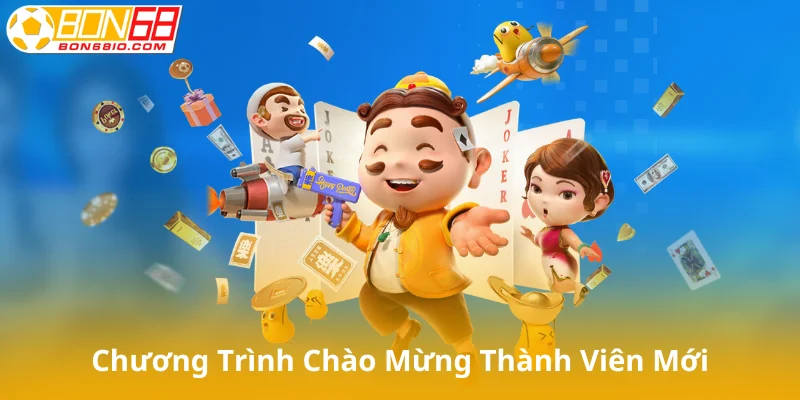 Chương trình chào mừng thành viên mới