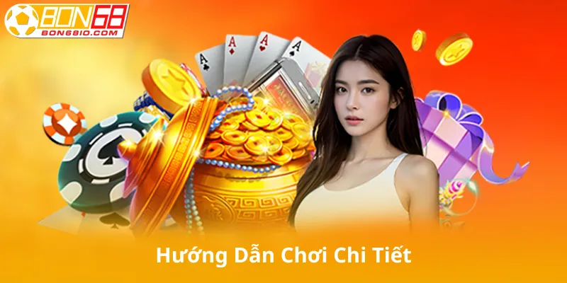 Hướng Dẫn Chơi Nổ Hũ 52 Chi Tiết