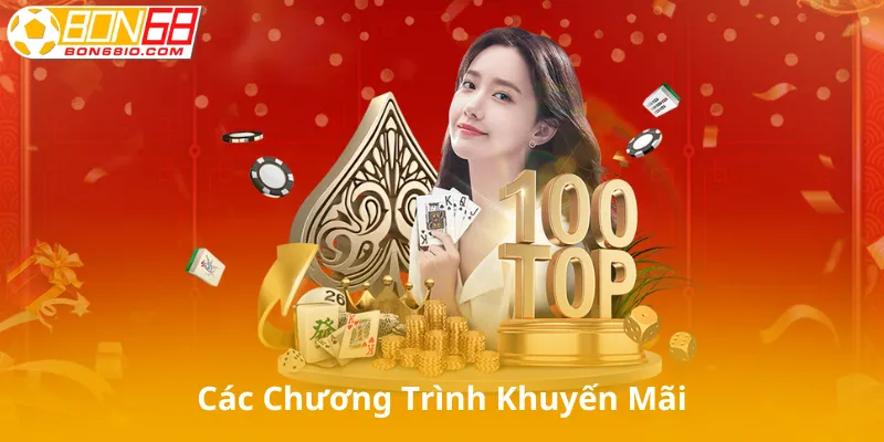 Tóm Tắt Các Chương Trình Khuyến Mãi Của Bong68