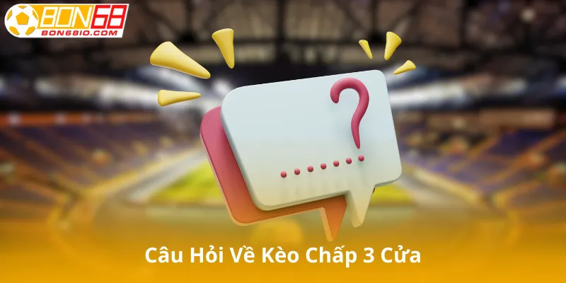 Câu Hỏi Thường Gặp