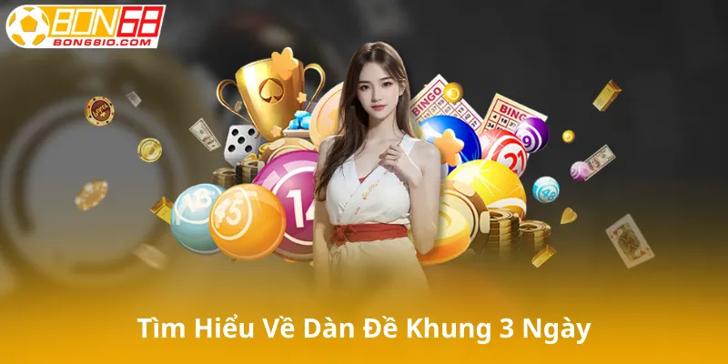 Tìm Hiểu Về Dàn Đề Khung 3 Ngày