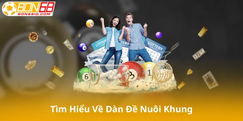 Tìm Hiểu Về Dàn Đề Nuôi Khung